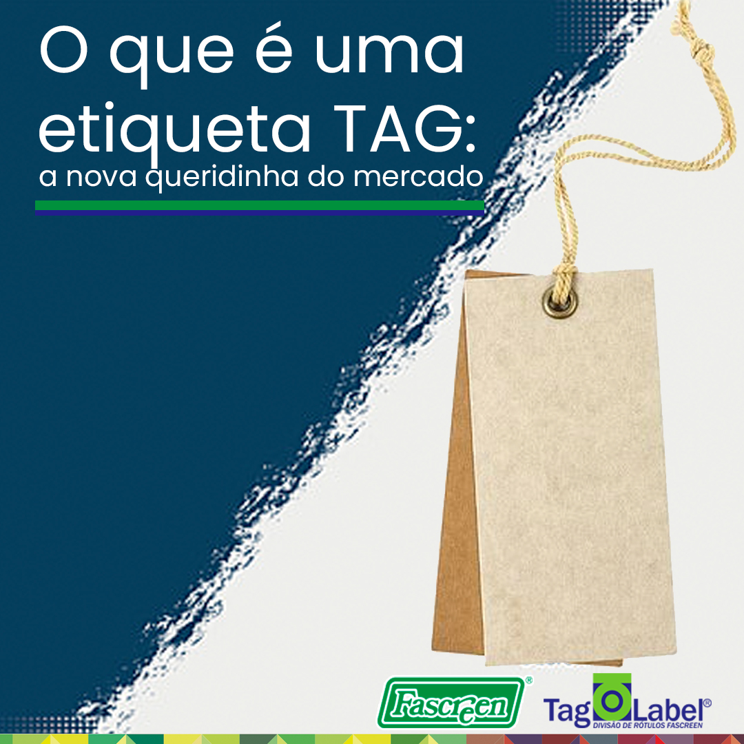 O que é uma etiqueta TAG: a nova queridinha do mercado!
